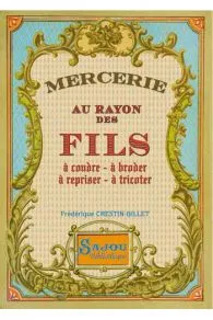 Mercerie De Collection Frédérique Crestin-Billet